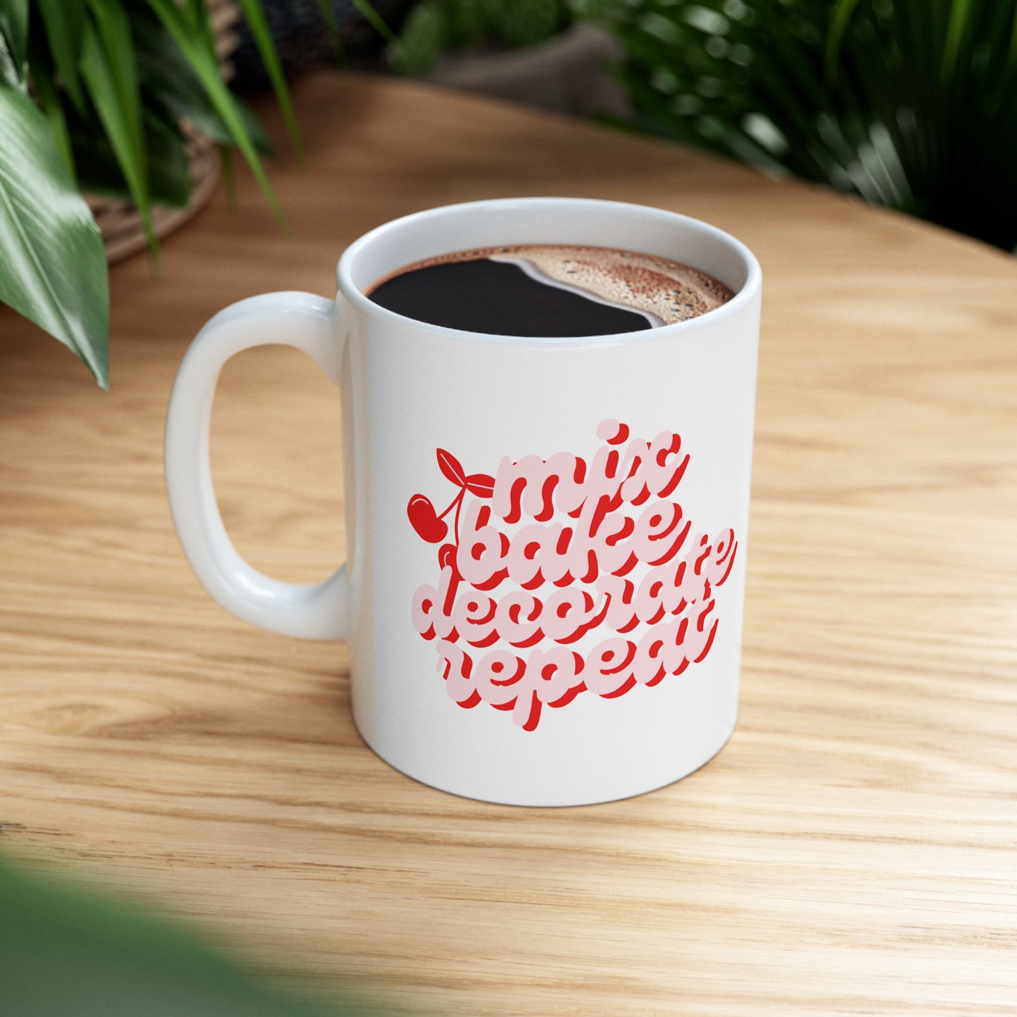 “Mix, Bake, Decorate, Repeat” Ceramic Mug – Dye-Free Baker’s Coffee Cup (11oz)