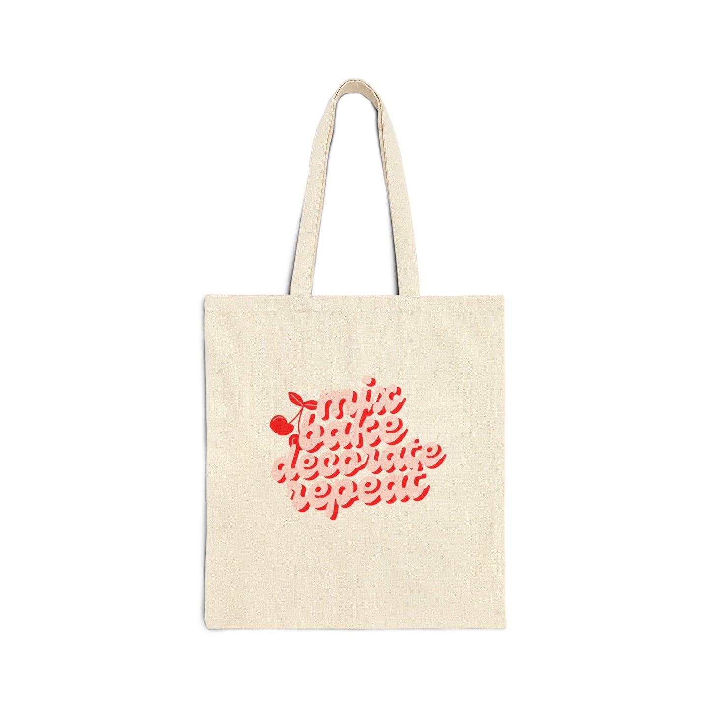 “Mix, Bake, Decorate, Repeat” Cotton Canvas Tote – Dye-Free Baking Bag (Natural Canvas, 15"x16")