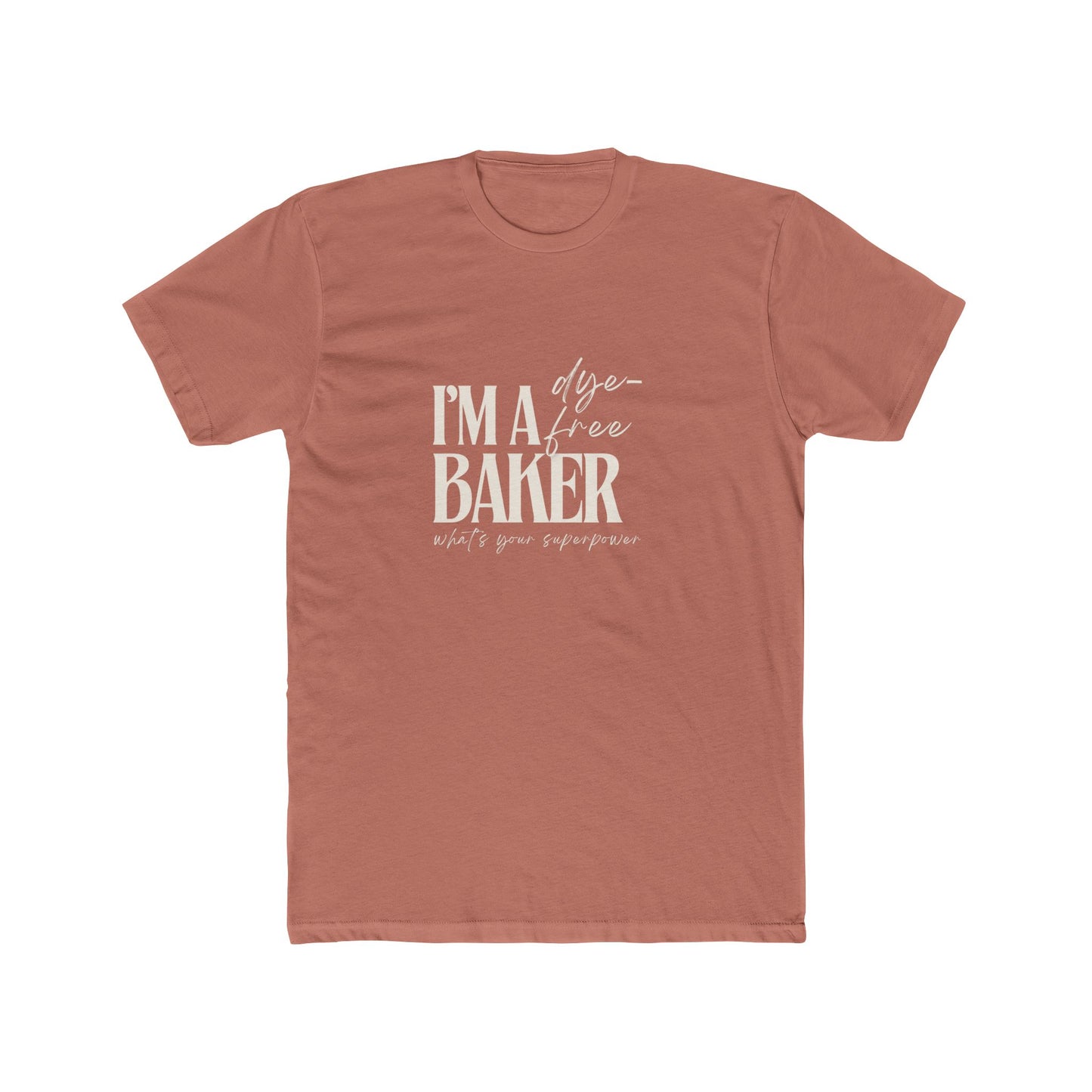 I’m a Dye-Free Baker, What’s Your Superpower?” Unisex Cotton Tee – Natural Food Color Advocate Shirt (Pink or Indigo, S–3XL)