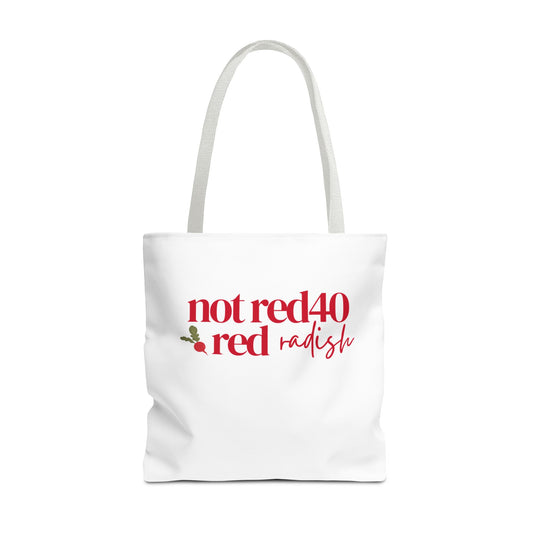 “Not RED40, Red Radish” AOP Tote – Bold Dye-Free Statement Bag (13" x 13")