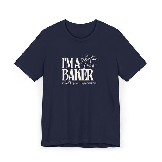 “I’m a Gluten-Free Baker. What’s Your Superpower?” Unisex Tee – Allergy-Aware Baking Shirt (New Navy, S–3XL)